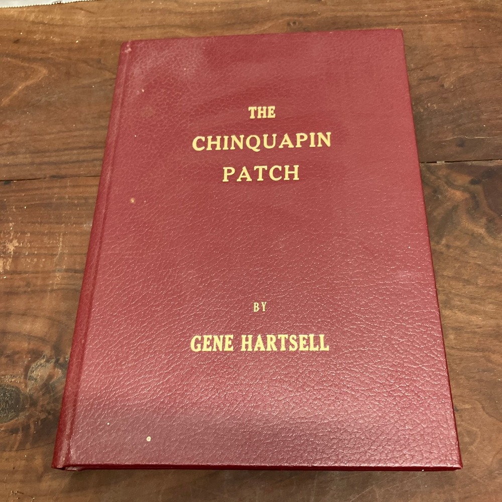 The Chinquapin Patch Gene Hartsell 1997 Signed Edition Inspirational Hardcover